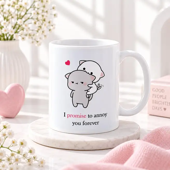 Forever Annoying Love Mug For Valentine